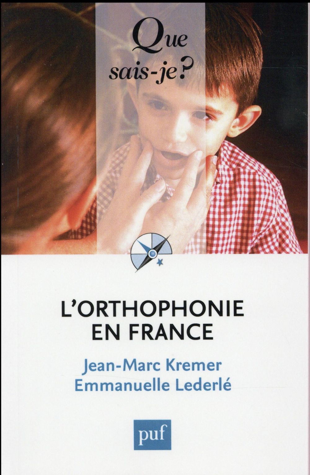 L'ORTHOPHONIE EN FRANCE