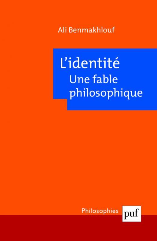 L'IDENTITE, UNE FABLE PHILOSOPHIQUE