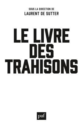 LE LIVRE DES TRAHISONS