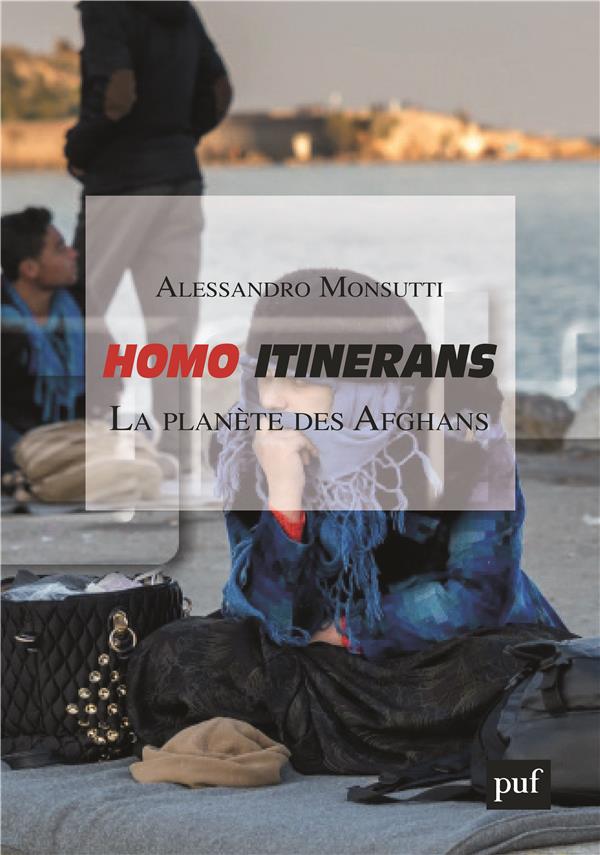 HOMO ITINERANS - LA PLANETE DES AFGHANS