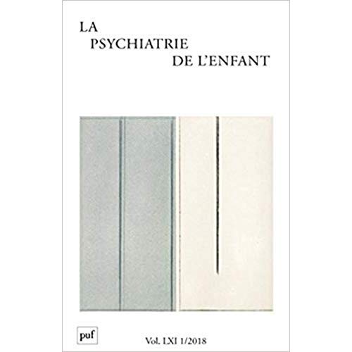 PSYCHIATRIE DE L'ENFANT 2018, VOL. 60 (1)
