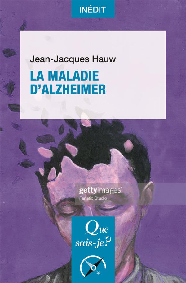 LA MALADIE D'ALZHEIMER