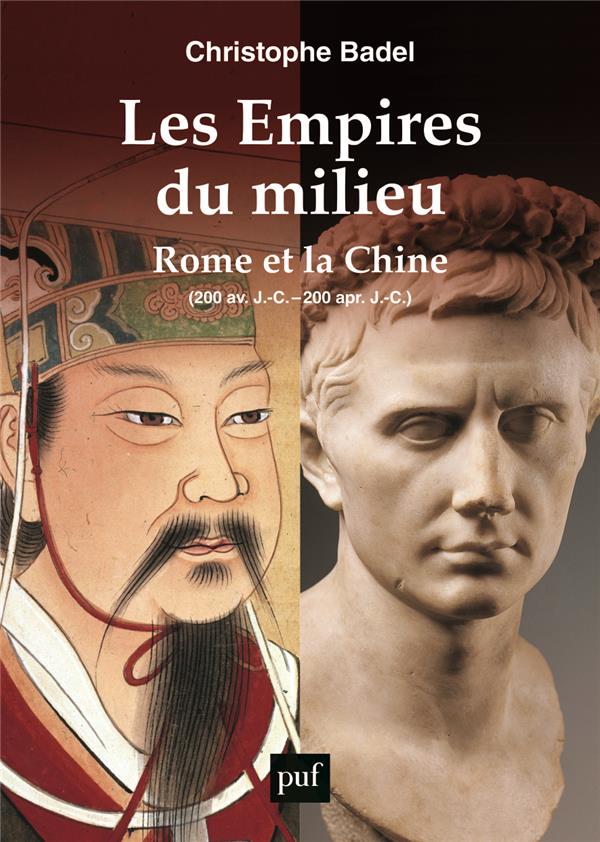 LES EMPIRES DU MILIEU - (VERS 200 AV. J.-C.-200 APR. J.-C.)