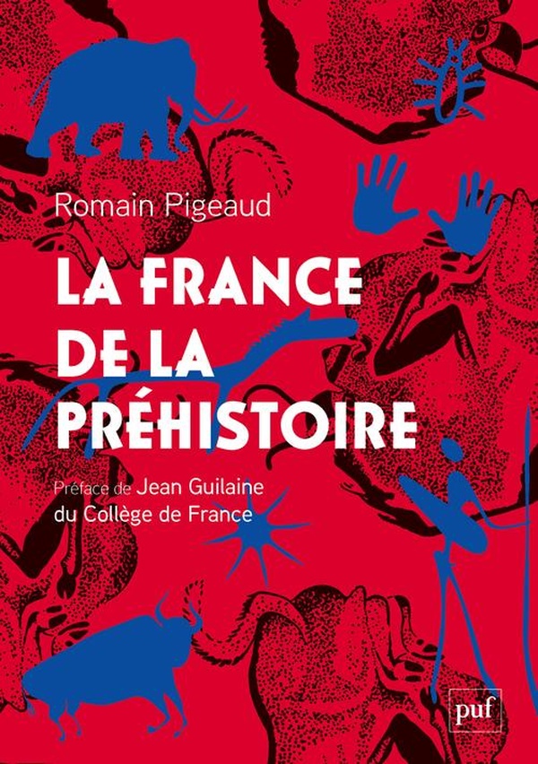 LA FRANCE DE LA PREHISTOIRE