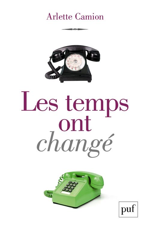 LES TEMPS ONT CHANGE