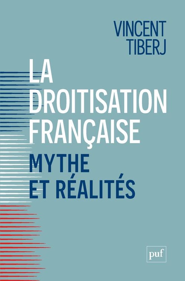 LA DROITISATION FRANCAISE, MYTHE ET REALITES