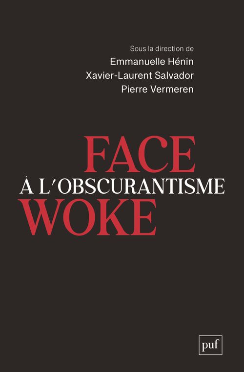 FACE A L'OBSCURANTISME WOKE