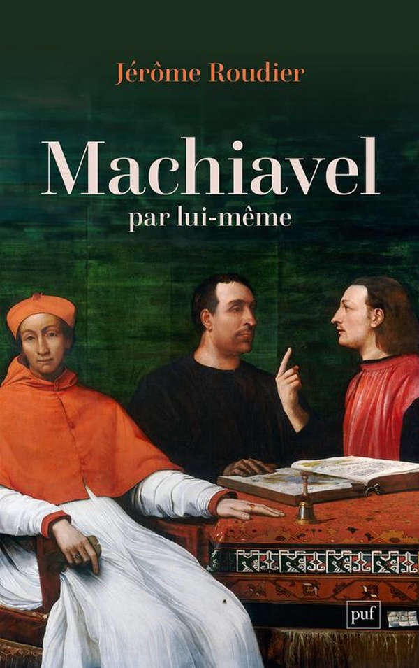 MACHIAVEL PAR LUI-MEME