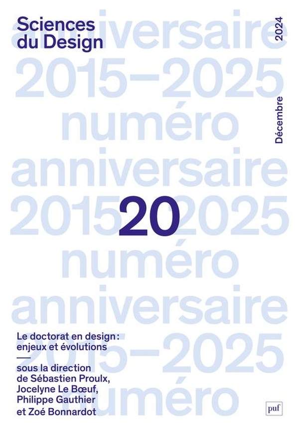 SCIENCES DU DESIGN N  20 (2-2024) - LE DOCTORAT EN DESIGN : ENJEUX ET EVOLUTIONS