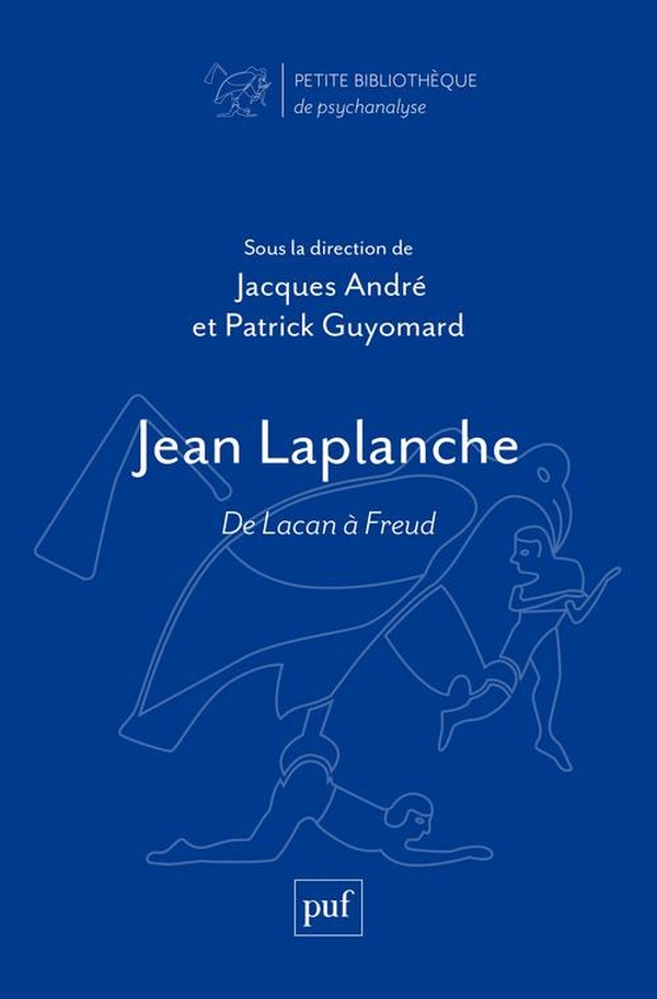 JEAN LAPLANCHE - DE LACAN A FREUD