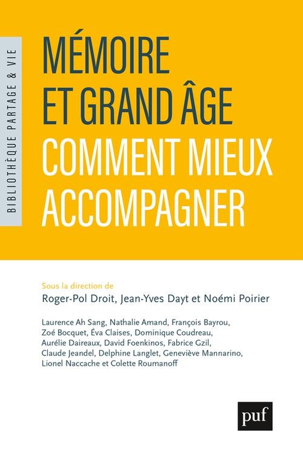 MEMOIRE ET GRAND AGE : COMMENT MIEUX ACCOMPAGNER