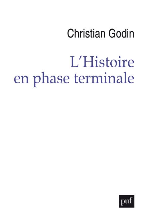 L'HISTOIRE EN PHASE TERMINALE