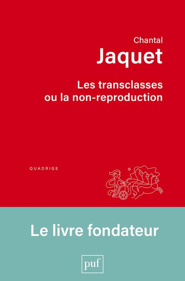 LES TRANSCLASSES OU LA NON-REPRODUCTION