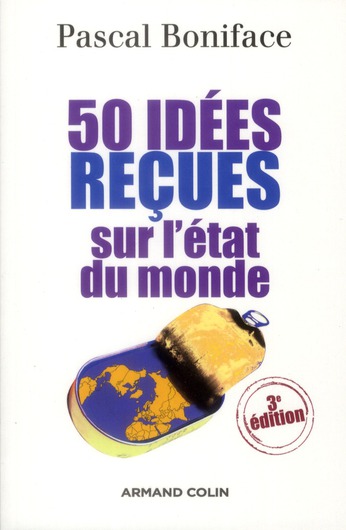 50 IDEES RECUES SUR L'ETAT DU MONDE