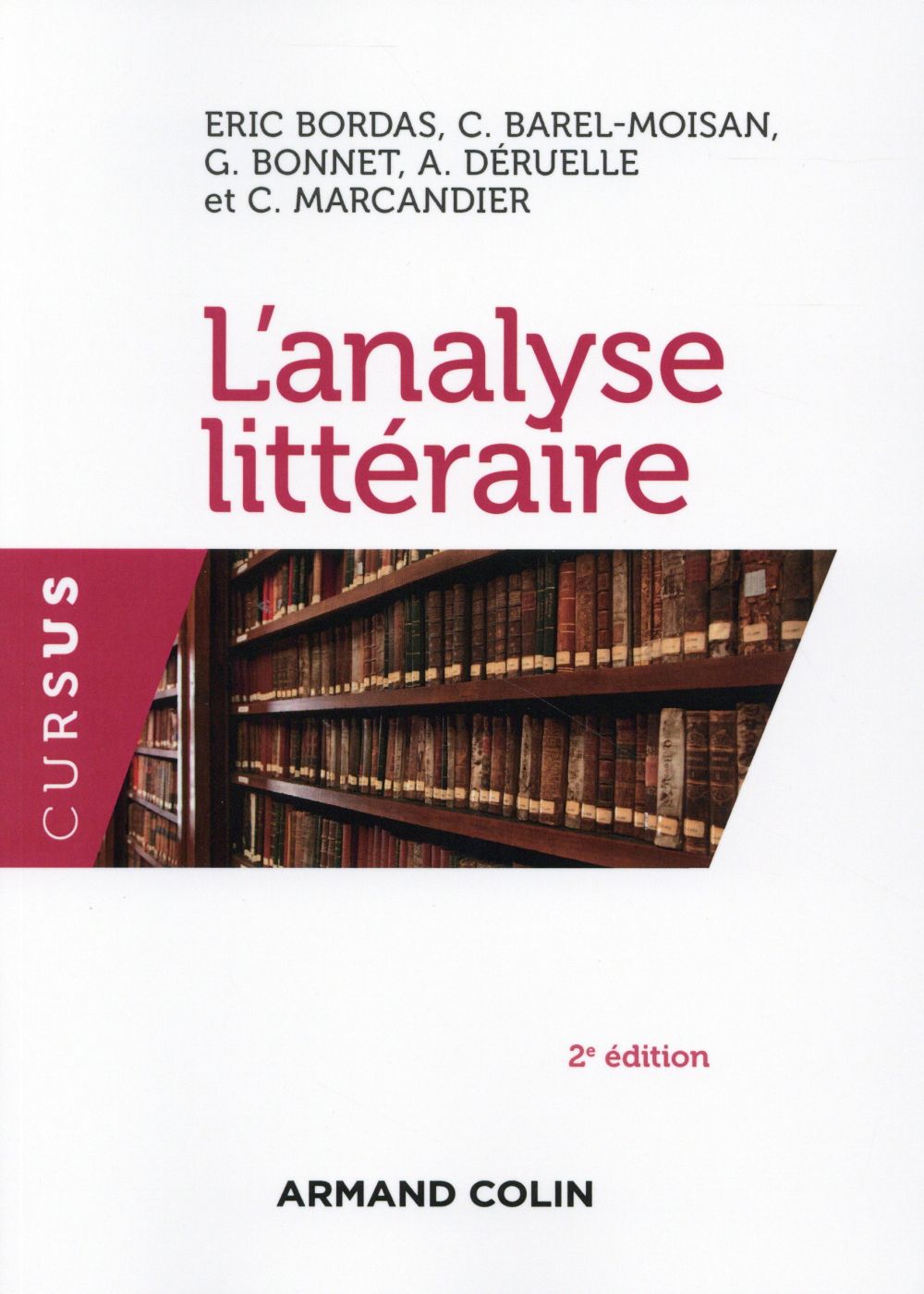 L'ANALYSE LITTERAIRE - 2E ED. - NP