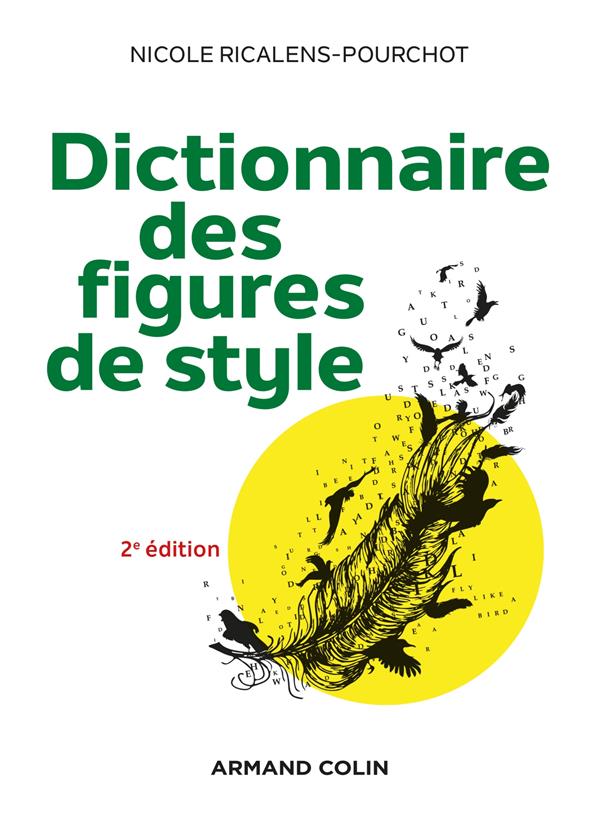 DICTIONNAIRE DES FIGURES DE STYLE - 2E ED.