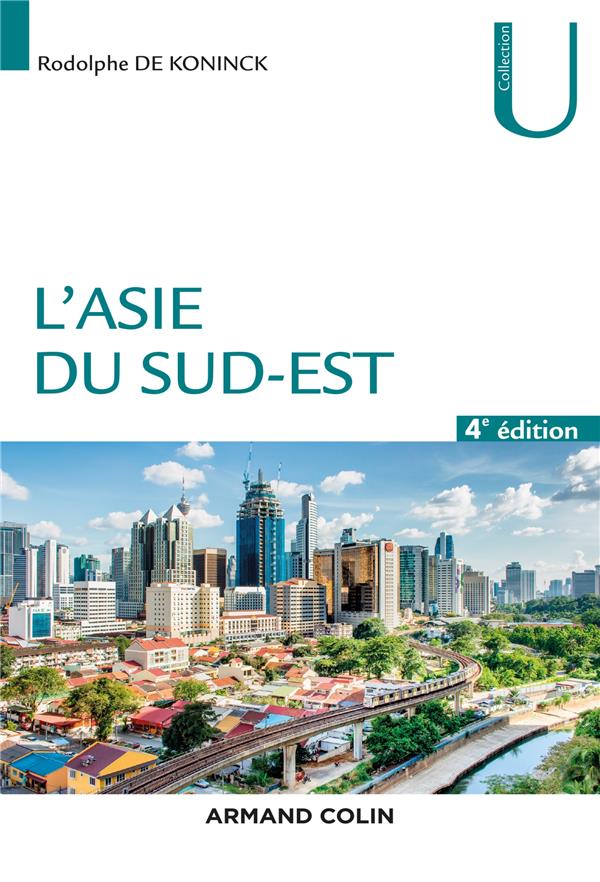 L'ASIE DU SUD-EST - 4E ED.