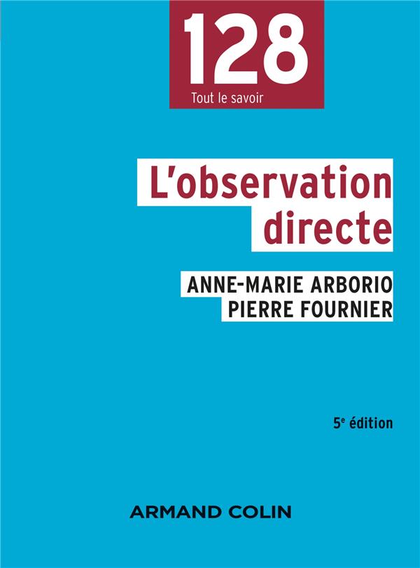 L'OBSERVATION DIRECTE - 5E ED.