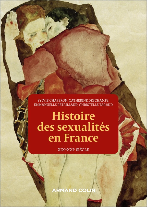 HISTOIRE DES SEXUALITES EN FRANCE - XIXE-XXIE SIECLE