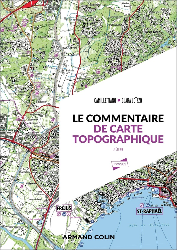LE COMMENTAIRE DE CARTE TOPOGRAPHIQUE - 3E ED. - METHODES ET APPLICATIONS