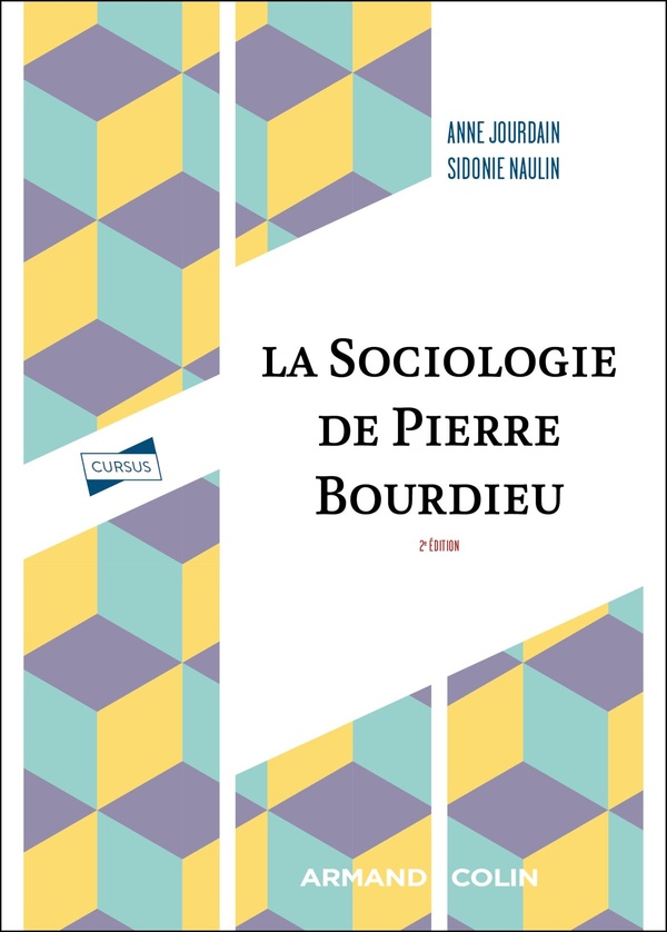 LA SOCIOLOGIE DE PIERRE BOURDIEU - 2E ED.