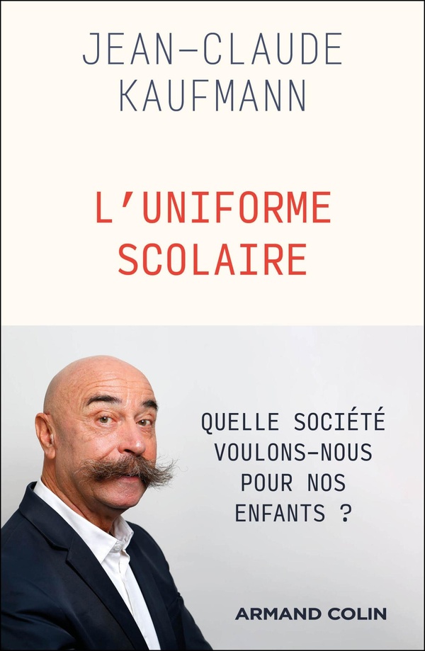 L'UNIFORME SCOLAIRE - VETEMENT ARCHAIQUE OU INSTRUMENT DE LA MODERNITE ?