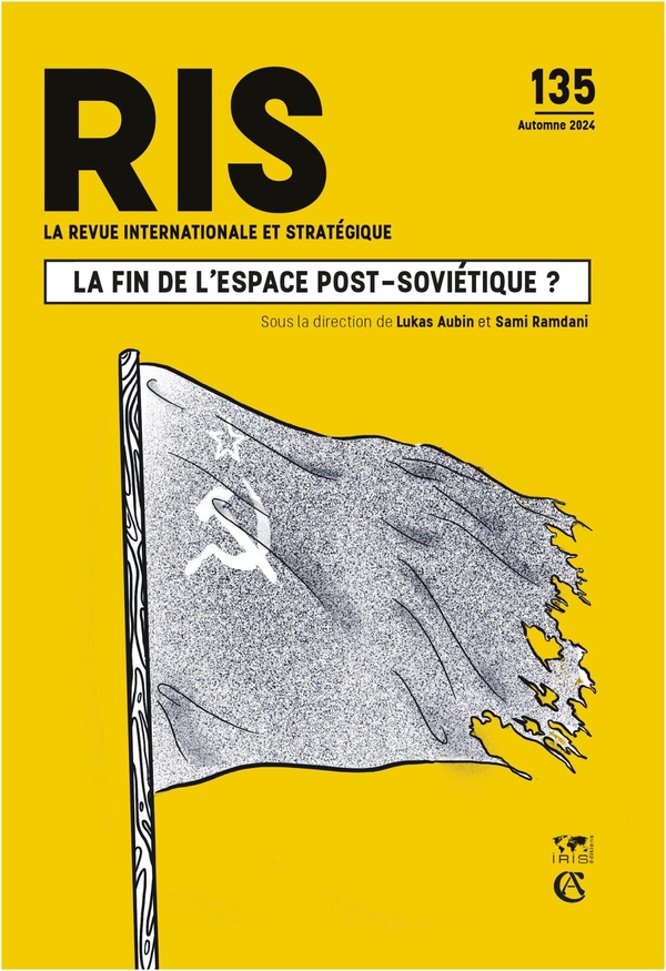 REVUE INTERNATIONALE ET STRATEGIQUE N 135 3/2024