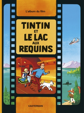 TINTIN - TINTIN ET LE LAC AUX REQUINS