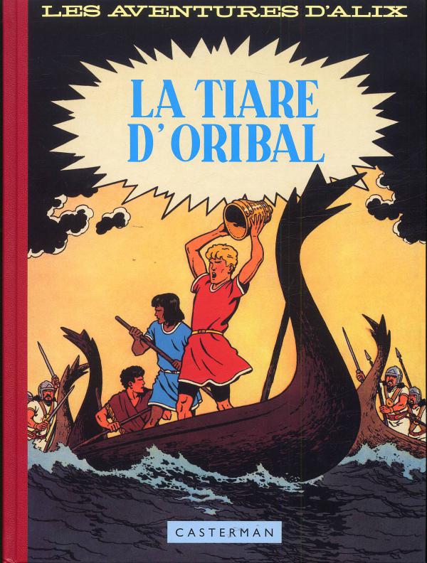 ALIX - T04 - LA TIARE D'ORIBAL - FAC-SIMILE - ILLUSTRATIONS, COULEUR