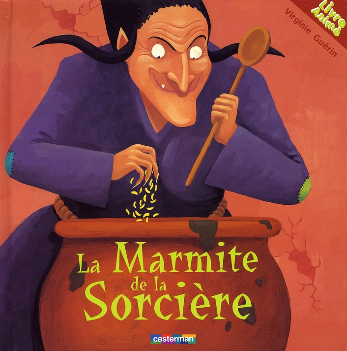 LA MARMITE DE LA SORCIERE