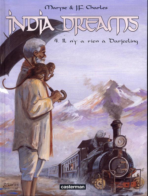 INDIA DREAMS - VOL04 - IL N'Y A RIEN A DARJEELING