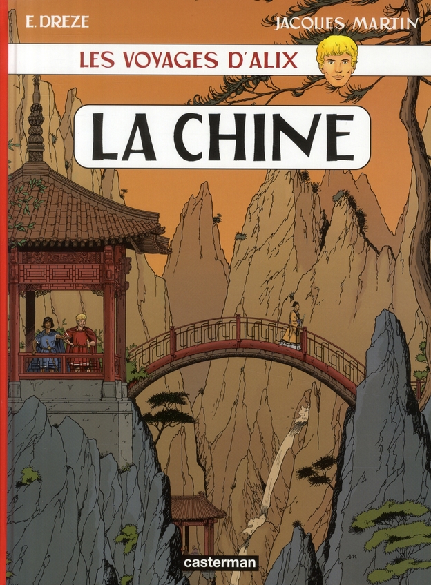 ALIX - VOYAGES - LA CHINE