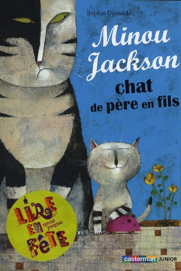 MINOU JACKSON - CHAT DE PERE EN FILS