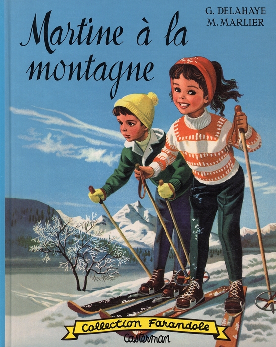 MARTINE FAC-SIMILE - MARTINE A LA MONTAGNE