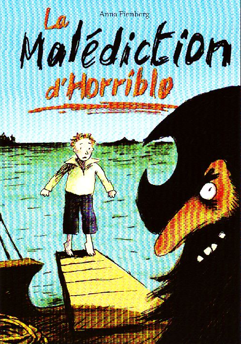 LA MALEDICTION D'HORRIBLO