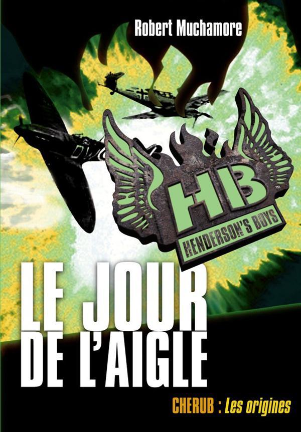 HENDERSON'S BOYS - VOL02 - LE JOUR DE L'AIGLE - GRAND FORMAT