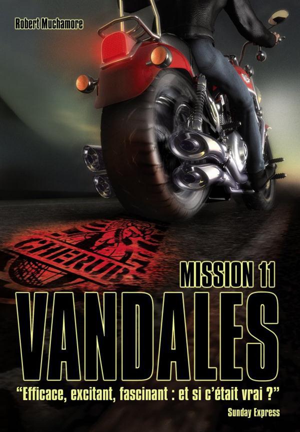 CHERUB - T11 - CHERUB - MISSION 11 : VANDALES - GRAND FORMAT