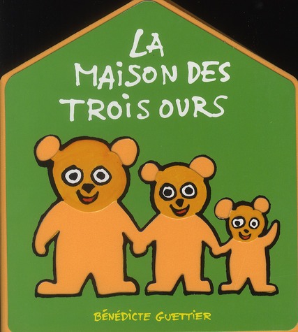 LA MAISON DES TROIS OURS