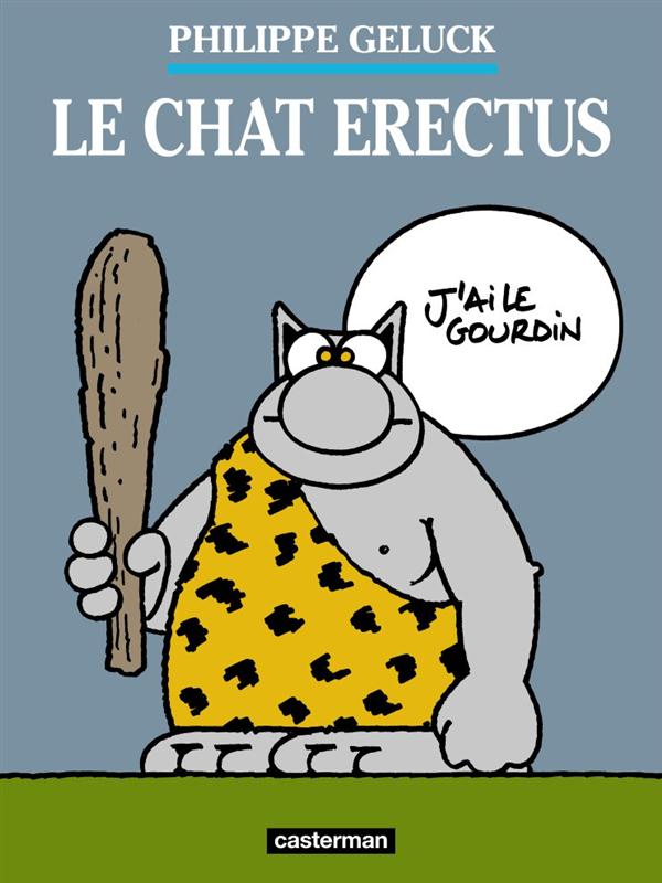 LE CHAT - T17 - LE CHAT ERECTUS - ILLUSTRATIONS, COULEUR