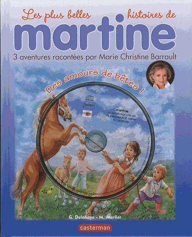 LES PLUS BELLES HISTOIRES DE MARTINE - T17 - DES AMOURS DE BETES