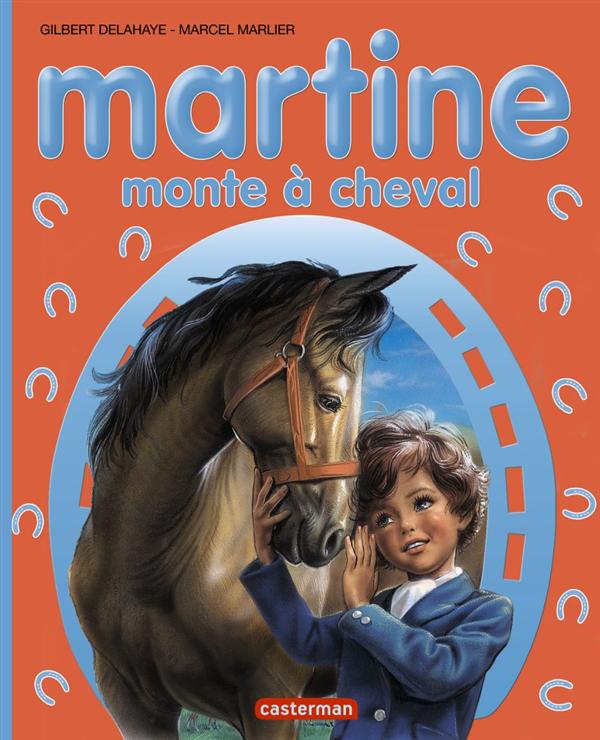 JE COMMENCE A LIRE AVEC MARTINE - T14 - MARTINE MONTE A CHEVAL