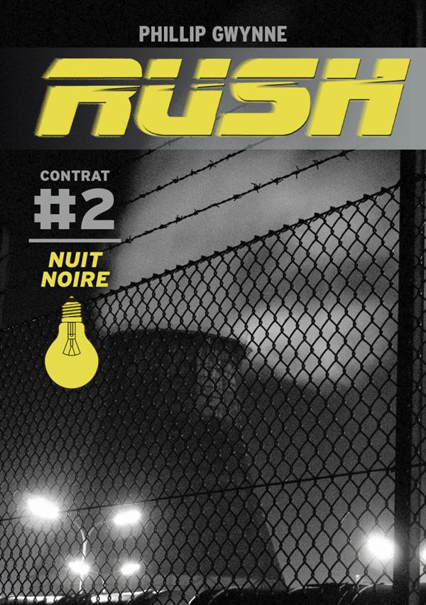 RUSH - VOL02 - NUIT NOIRE