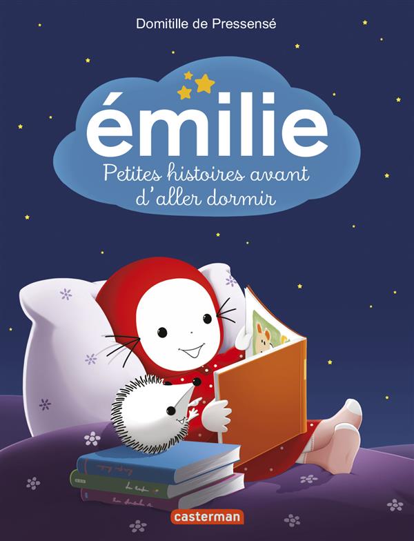 EMILIE - PETITES HISTOIRES AVANT D'ALLER DORMIR