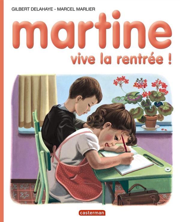 JE COMMENCE A LIRE AVEC MARTINE - T53 - MARTINE, VIVE LA RENTREE