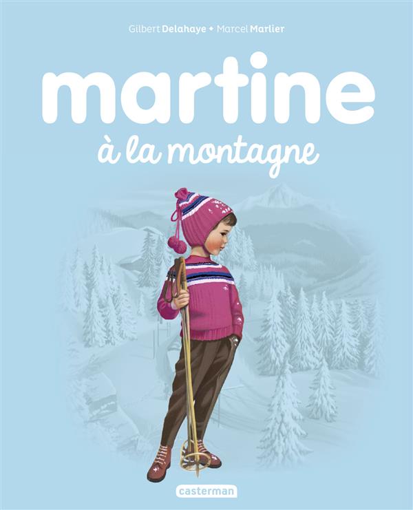 MARTINE - T08 - MARTINE A LA MONTAGNE