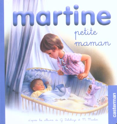 MARTINE PETITE MAMAN 2 (PETIT FORMAT) - MES PREMIERS MARTINE