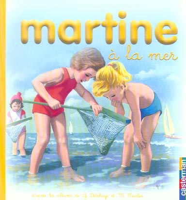 MARTINE A LA MER T.11 (PETIT FORMAT) - MES PREMIERS MARTINE