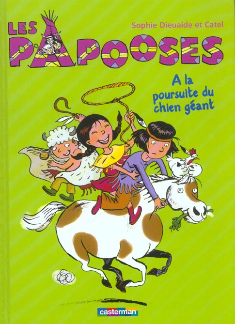 PAPOOSES T2 - A LA POURSUITE CHIEN MECHANT (LES)