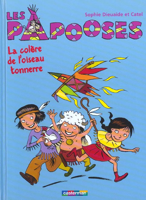 PAPOOSES T3 - LA COLERE DE L'OISEAU TONNERRE (LES)