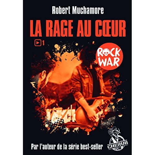 ROCK WAR - VOL01 - LA RAGE AU COEUR